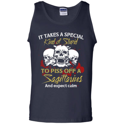 Brithday T-shirt It Take A Special Kind Of Stupid To Piss Off A Sagittarius And Expect Calm Navy