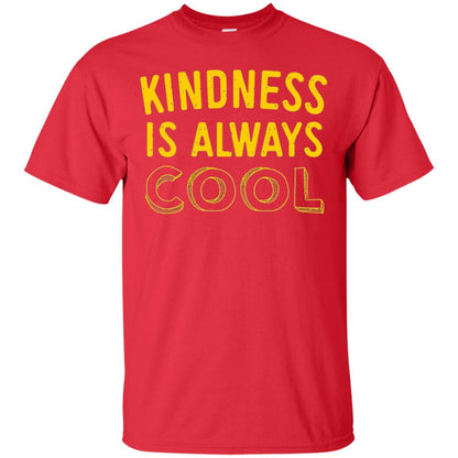 Kindness Is Always Cool Teacher T-shirt Red