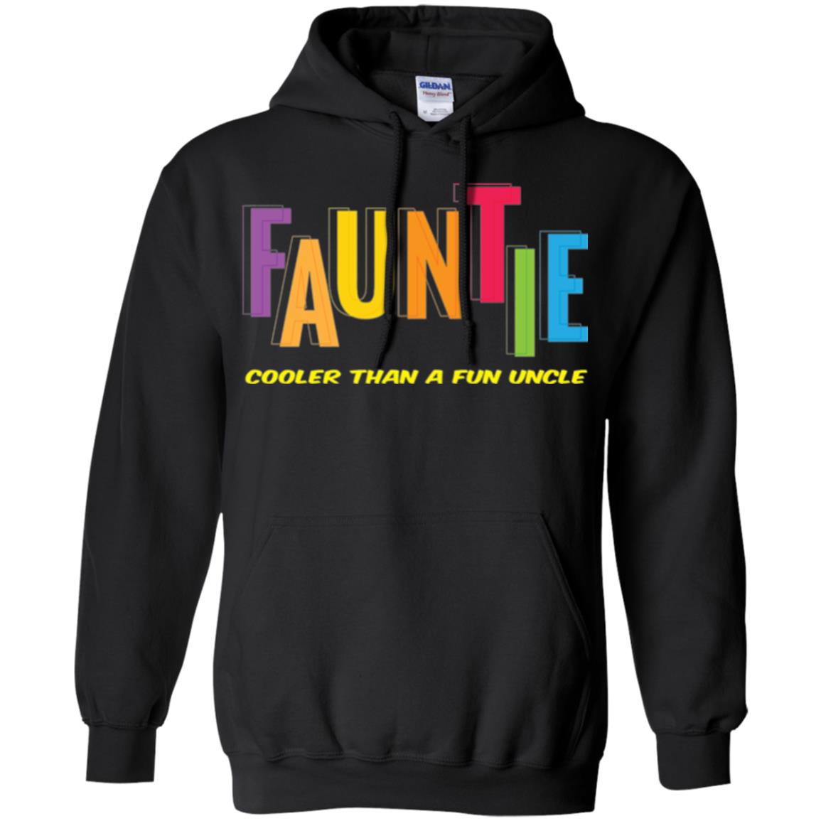 Aunt T-shirt Fauntie Cooler Than A Fun Uncle Black