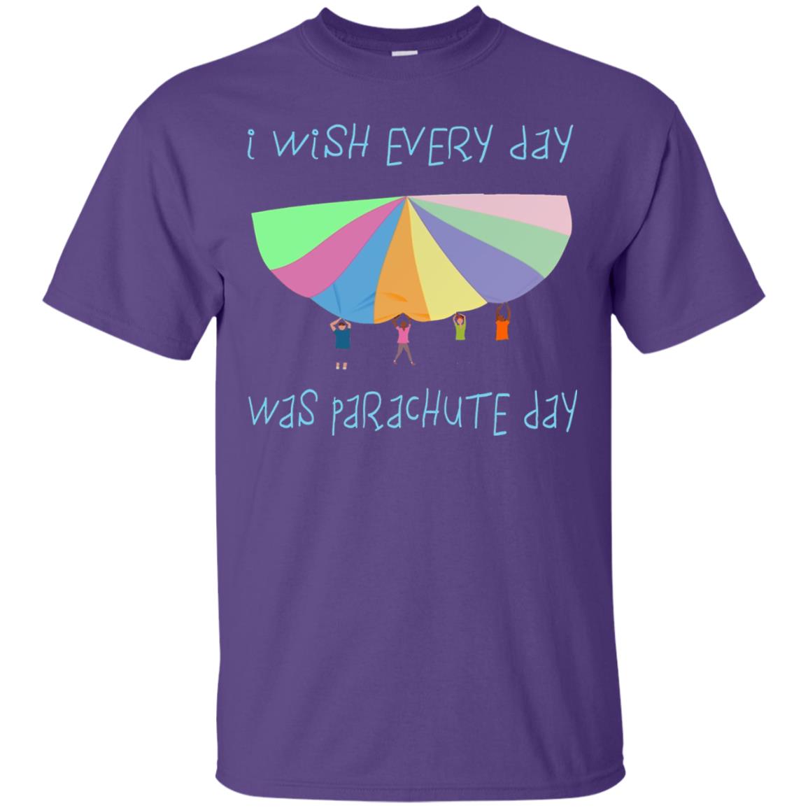 I Wish Every Day Was Parachute Day Funny T-shirt Purple