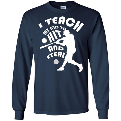 Baseball Lover T-shirt I Teach My Kid To Hit And Steal Navy