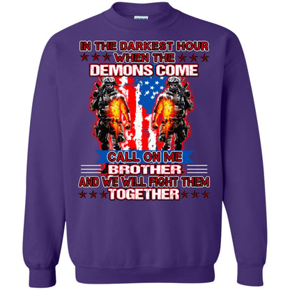 In The Darkest Hour When The Demons Come Call On Me Brother And We Will Fight Them Together Purple