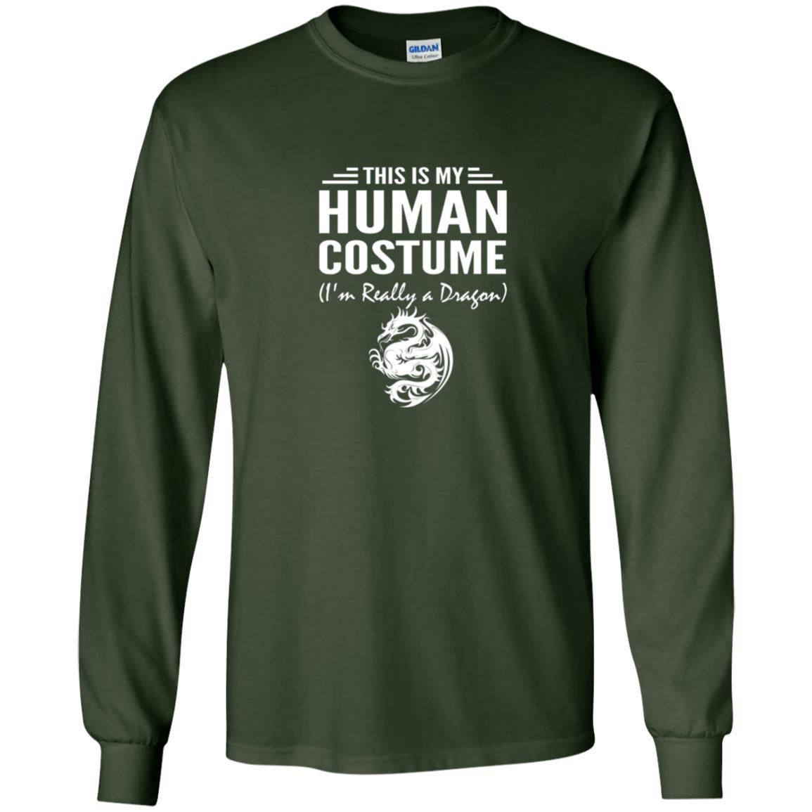 Dargon T-shirt This Is My Human Costume I'm Really A Dragon Forest Green
