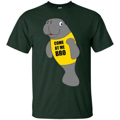 Manatee Novelty Come At Me Bro T-shirt Forest