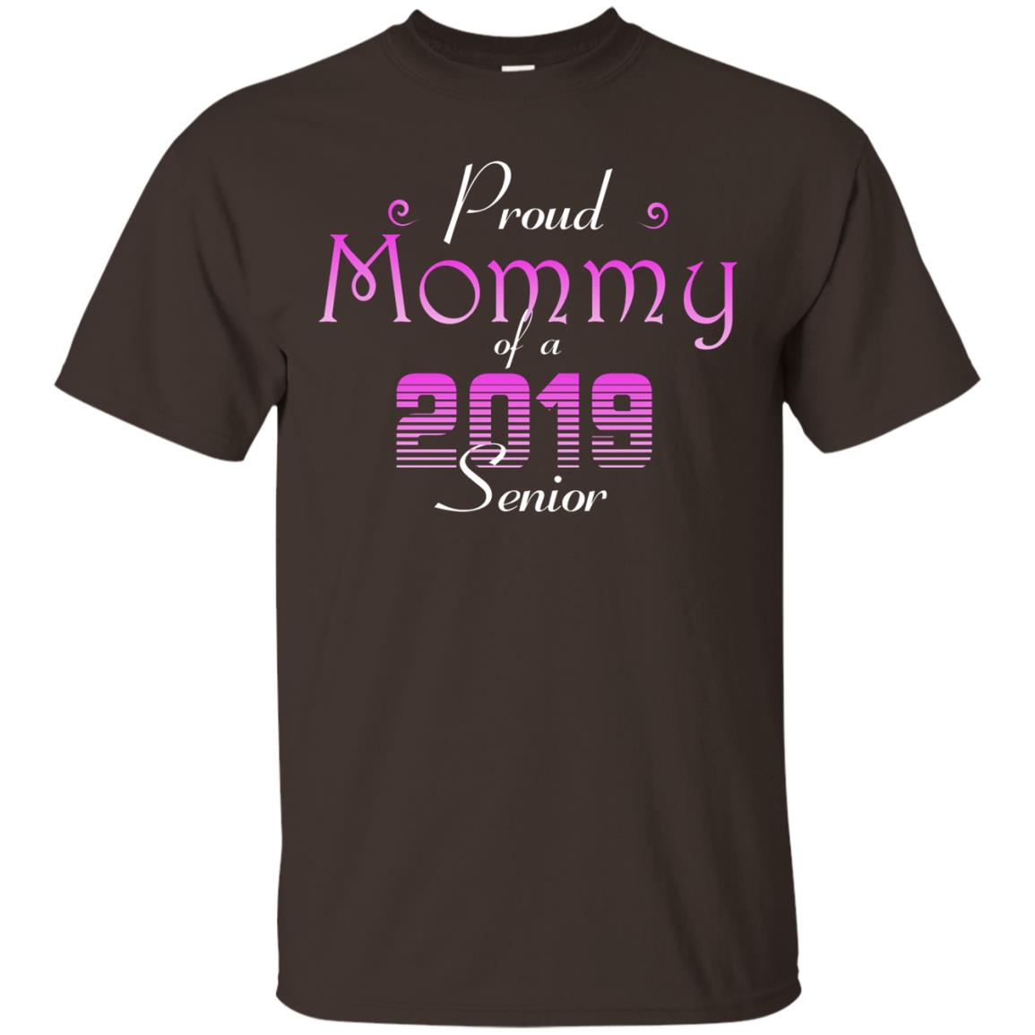 Proud Mommy Of 2019 Senior Mother Shirt Dark Chocolate