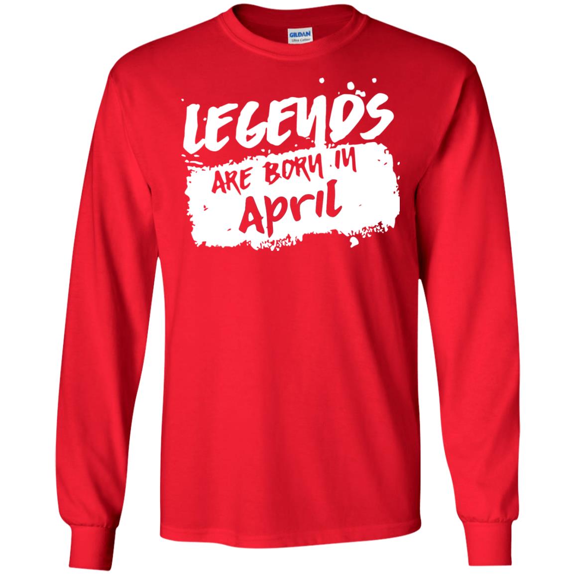 April Birthday Shirt Legends Are Born In April Red