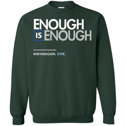 Enough Is Enough Gun Control T-shirt Forest Green