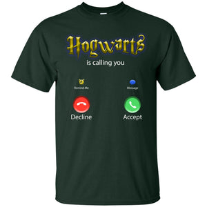 Hogwarts Is Calling You ShirtG200 Gildan Ultra Cotton T-Shirt