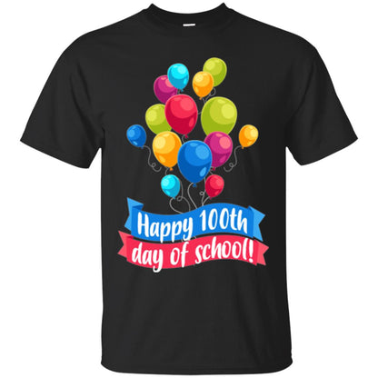 Happy 100th Day Of School Colorful Balloons Funny T-shirt Black