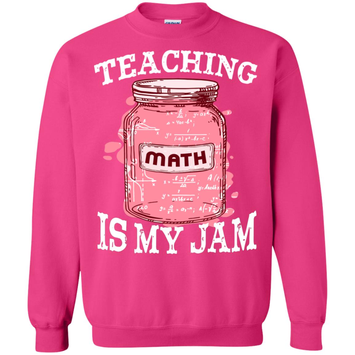 Teaching Math Is My Jam Mathematics Gift Shirt Heliconia