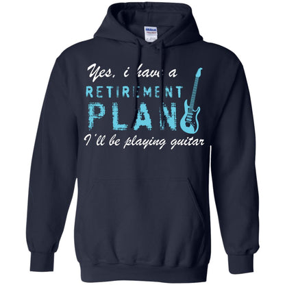 Yes I Have A Retirement Plan I’ll Be Playing Guitar Guitarist T-shirt Navy