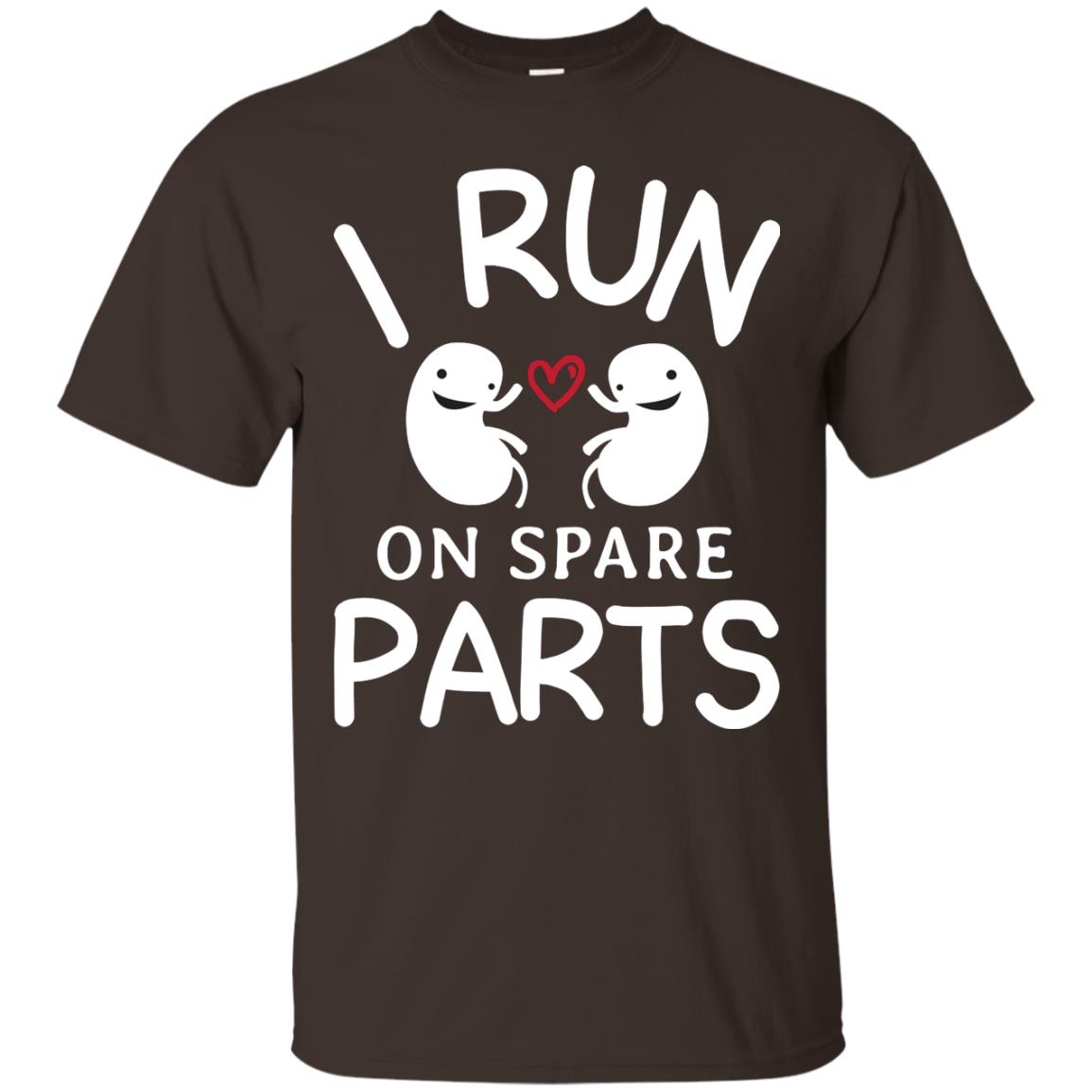 I Run On Spare Parts Kidney Donors Shirt Dark Chocolate