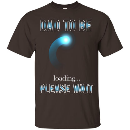 Daddy T-shirt Dad To Be Loading Please Wait Dark Chocolate