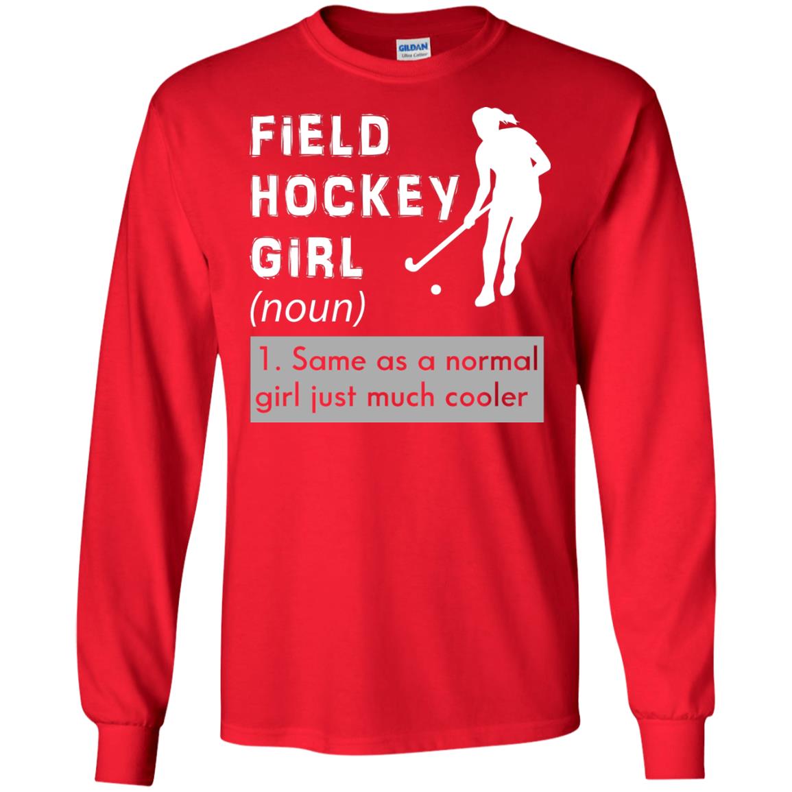 Field Hockey Girl Hockey Lover T-shirt Red