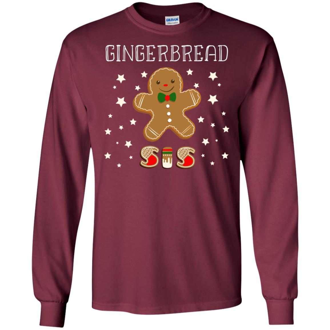 Gingerbread Sister X-mas Gift Family Shirt For Girls Maroon