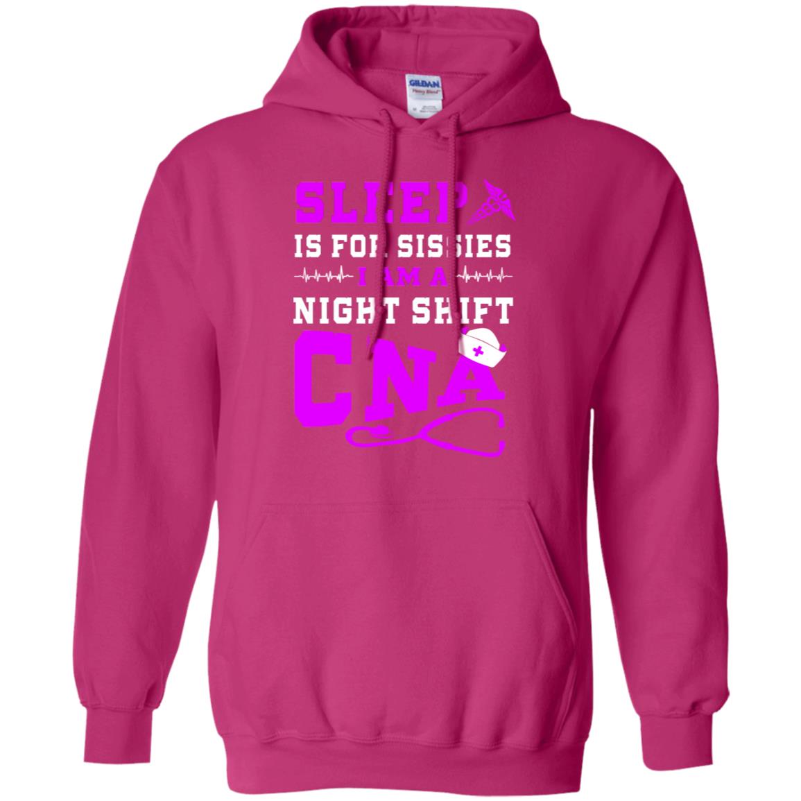 Sleep Is For Sissies I Am A Night Shift Cna Shirt Heliconia