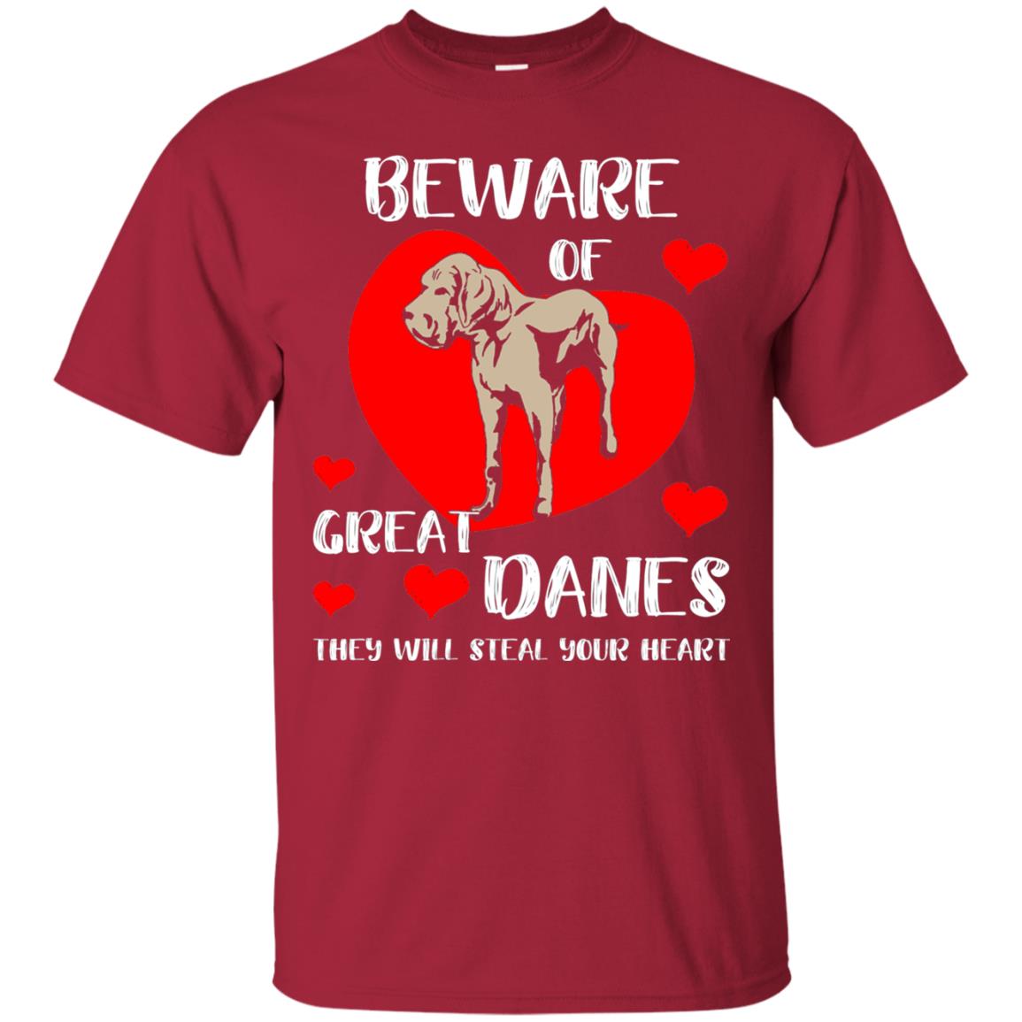 Beware Of Great Danes They Will Steal Your Heart Cute Shirt Cardinal