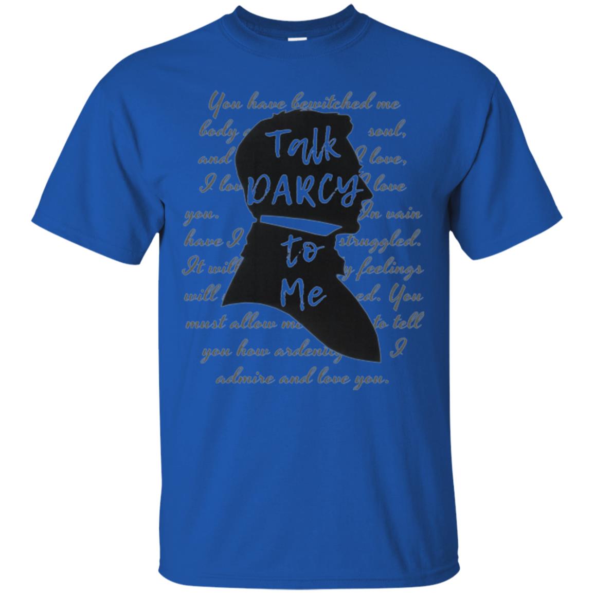 Funny Bookworm T-shirt Talk Darcy To Me Royal