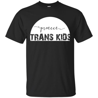 Protect Trans Kids T-shirt Black