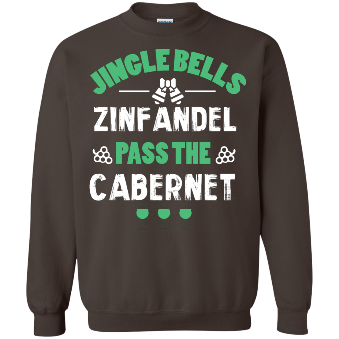 Christmas T-Shirt Jingle Bells Zinfandel Pass The Cabernet Dark Chocolate
