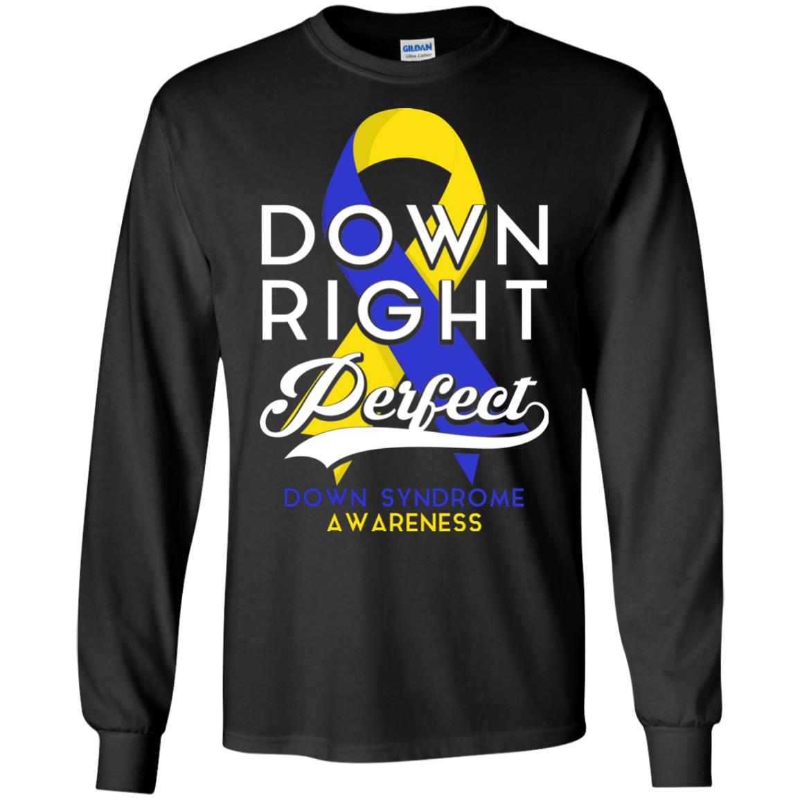 Down Right Perfect Down Syndrome Awareness T-shirt Black