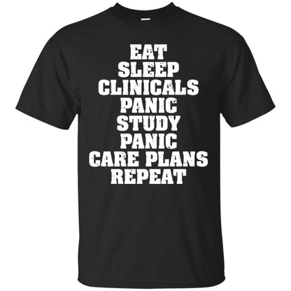 Funny Nursing Student T-shirt Eat Sleep Clinicals Panic Black