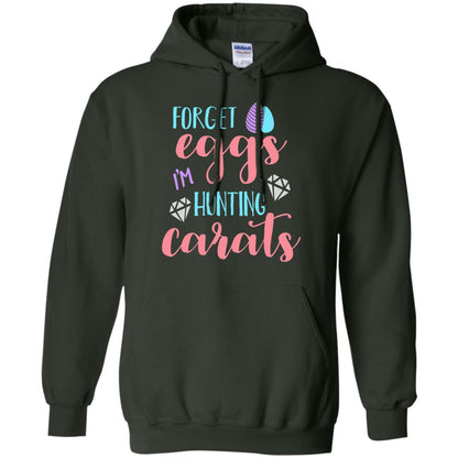 Forget Eggs Im Hunting Carats Funny Easter Day T-shirt Forest Green