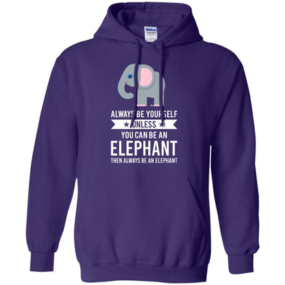 Always Be Yourself Unless You Can Be An Elephant T-shirt Elephant Lovers T-shirt Purple