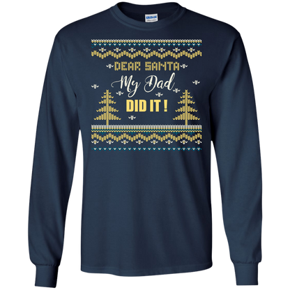 Christmas T-shirt Dear Santa My Dad Did It Navy