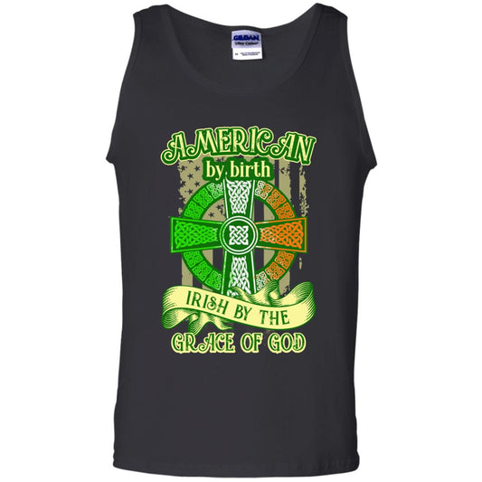 American By Birth Irish By The Grace Of God Shirt Saint Patrick_s Day Black