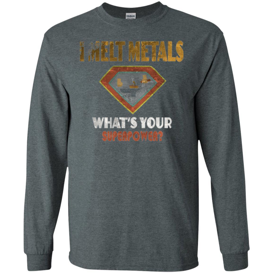 Blacksmith T-shirt I Melt Metals What's Your Superpower Dark Heather