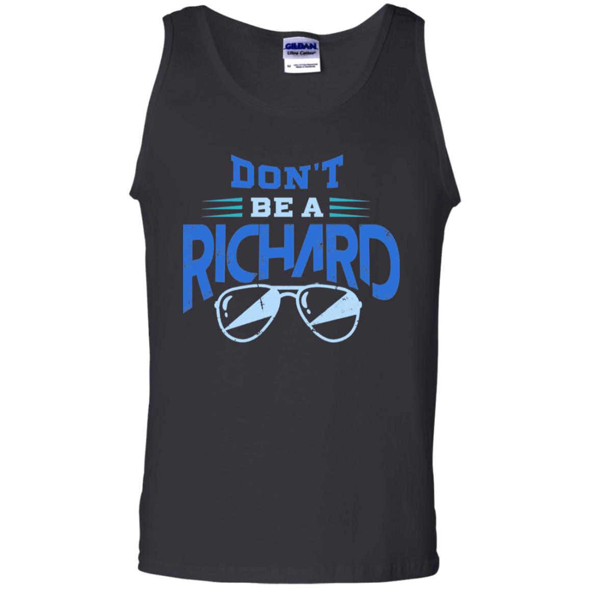 Don't Be A Richard Shirt Black