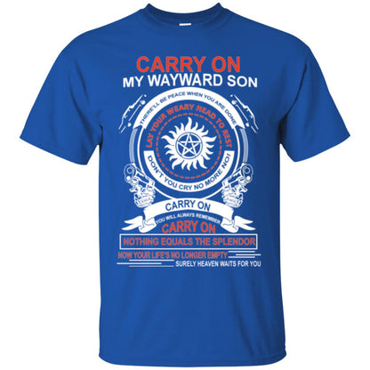 Carry On My Wayward Sonthere Will Be Place When You Are Done Royal