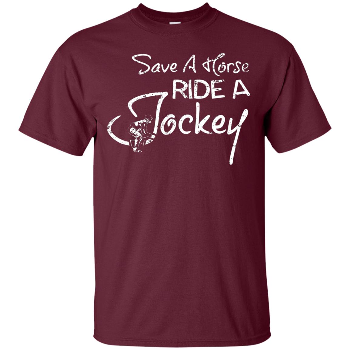 Save A Horse Ride A Jockey Derby Kentucky Shirt Maroon