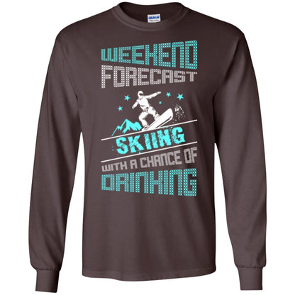 Skier T-shirt Weekend Forecast Skiing With A Chance Of Drinking Dark Chocolate