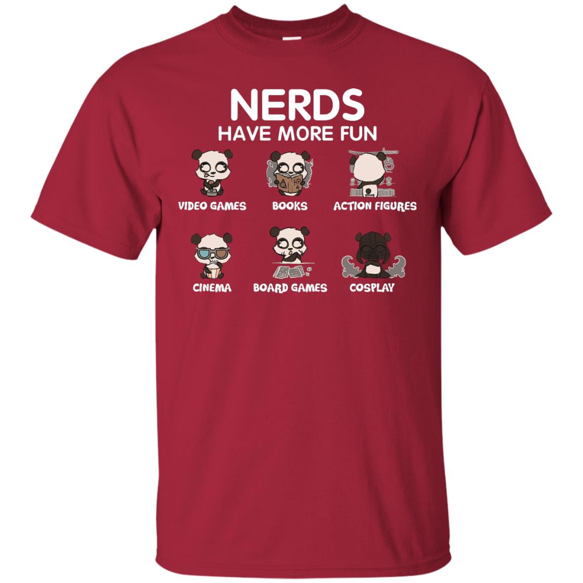 Nerds Have More Fun Video Games Books Action Figures Shirts Cardinal