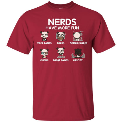 Nerds Have More Fun Video Games Books Action Figures Shirts Cardinal