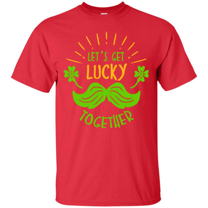 Saint Patrick's Day T-shirt Let's Get Lucky Together Red