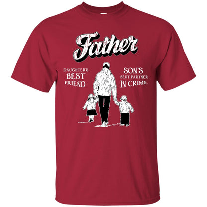 Father Is Daugther's Best Friend Son's Best Partner In Crime Shirt Cardinal