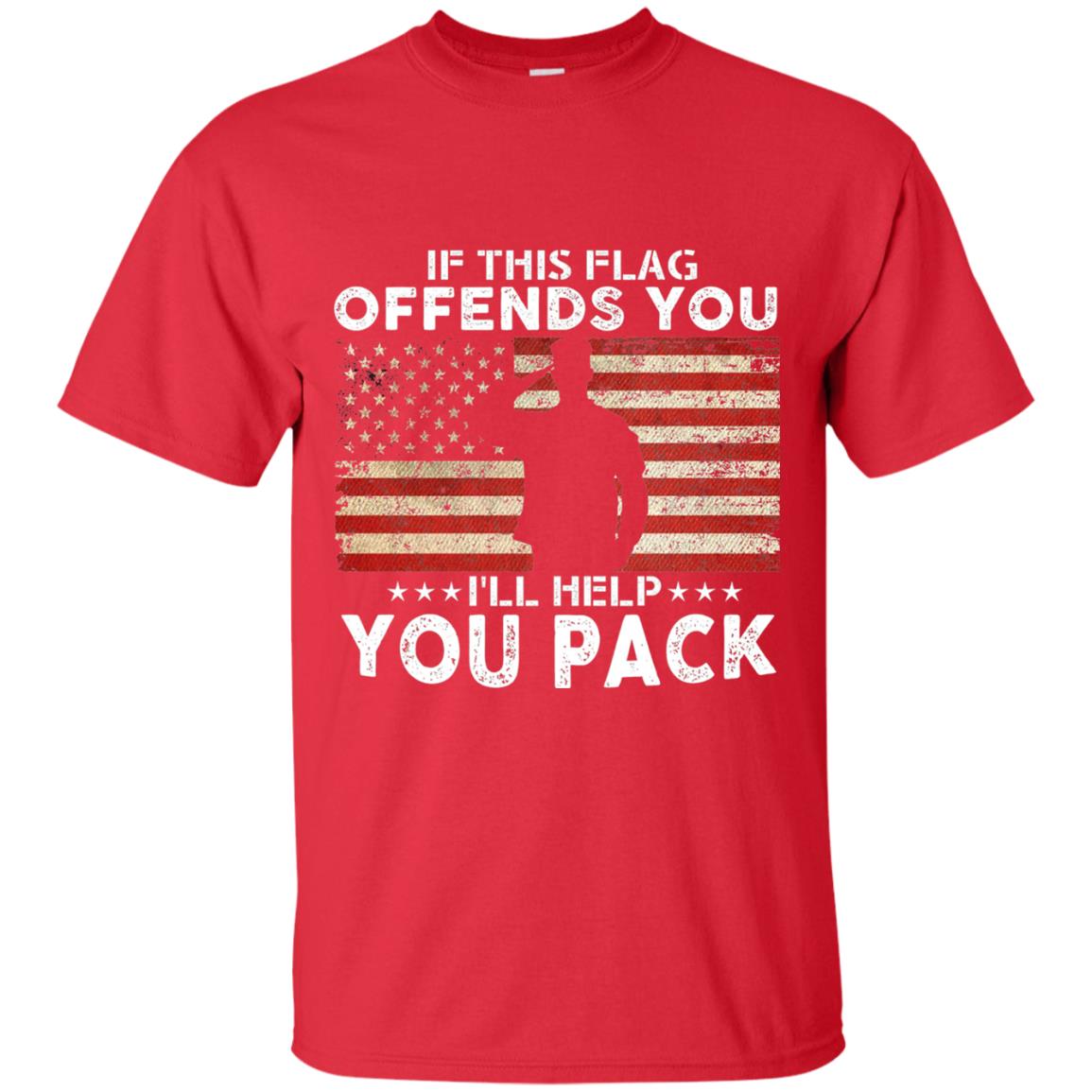 If This Flag Offends You I Willl Help You Pack Us Flag T-shirt Red