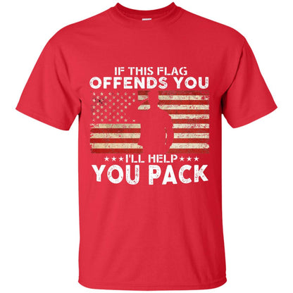 If This Flag Offends You I Willl Help You Pack Us Flag T-shirt Red