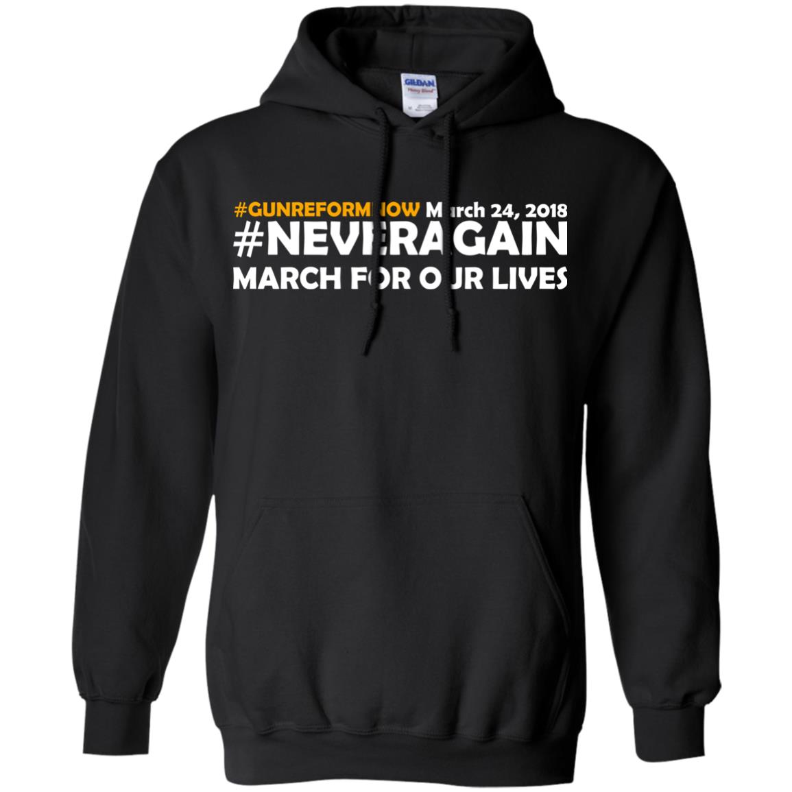 Anti Gun T-shirt Gun Reform Now Never Again March For Our Lives March 24 2018 Black