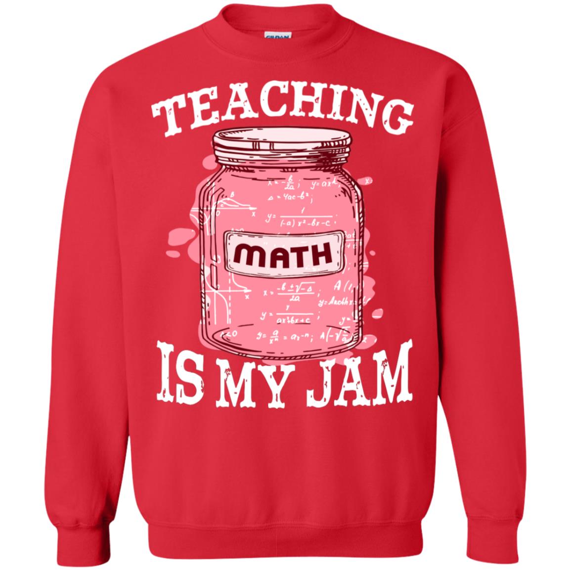 Teaching Math Is My Jam Mathematics Gift Shirt Red