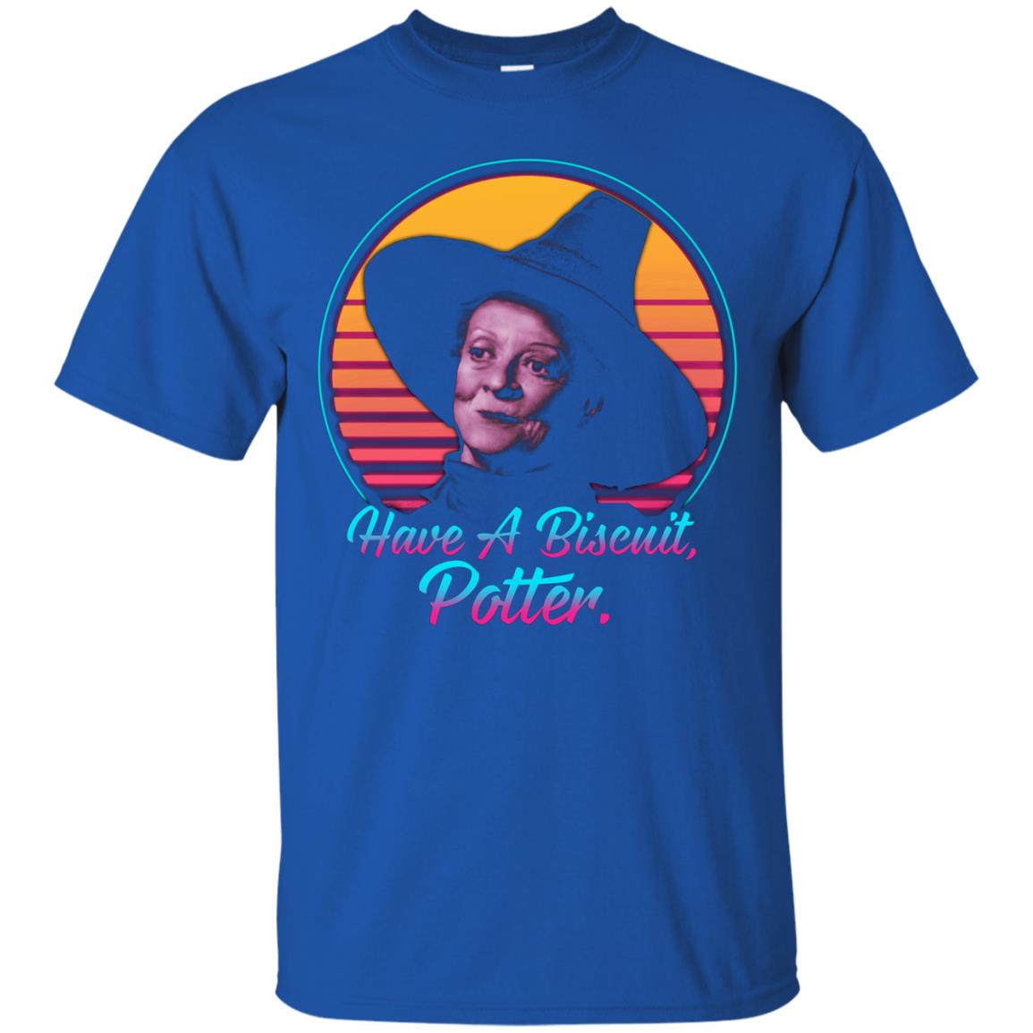Have A Biscuit Potter Professor Mcgonagall Shirt Royal