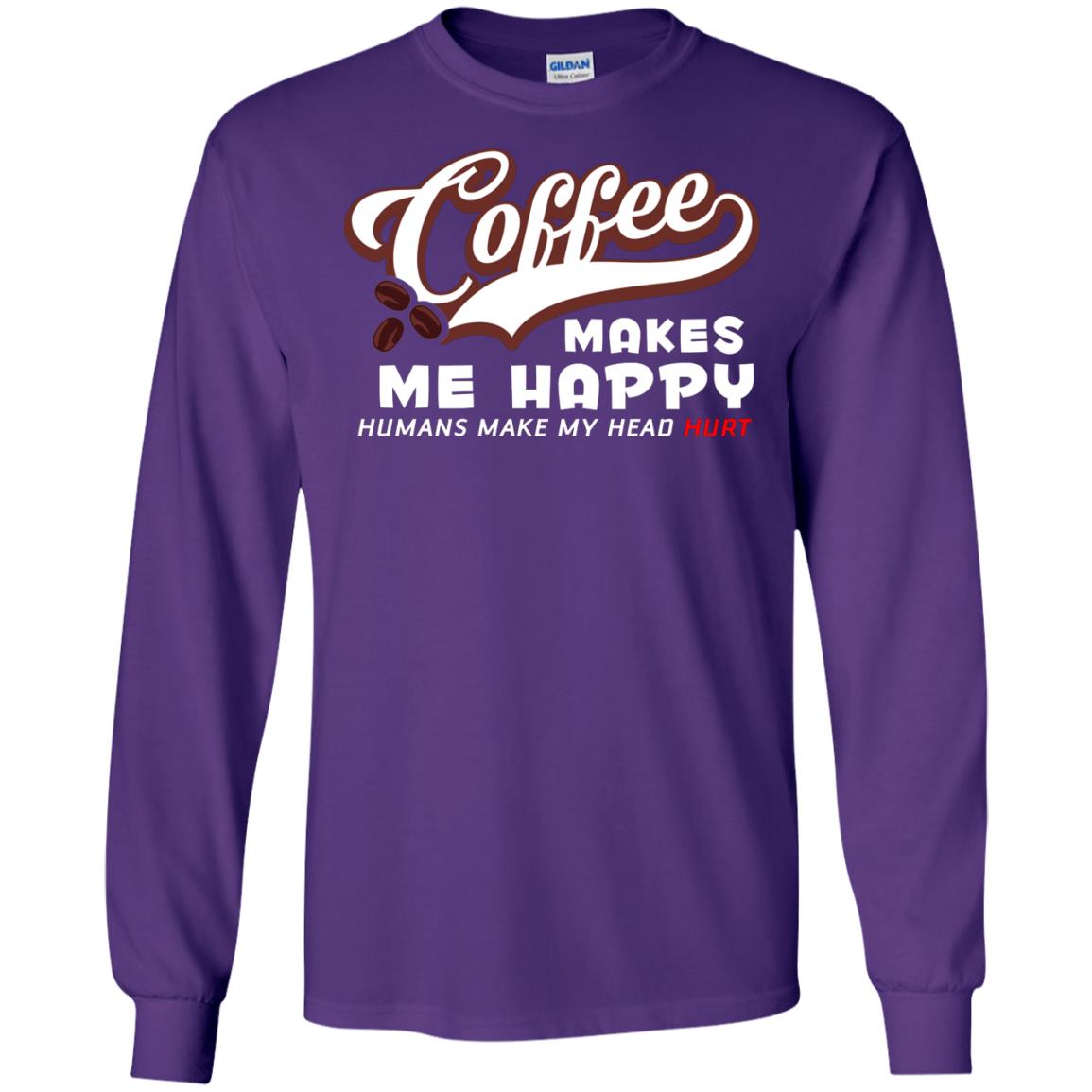 Coffee Makes Me Happy Coffee Lover T-shirt Purple