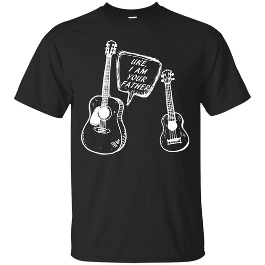 Ukelele I Am Your Father Funny Guitar Saying Shirt For Music Lovers Black