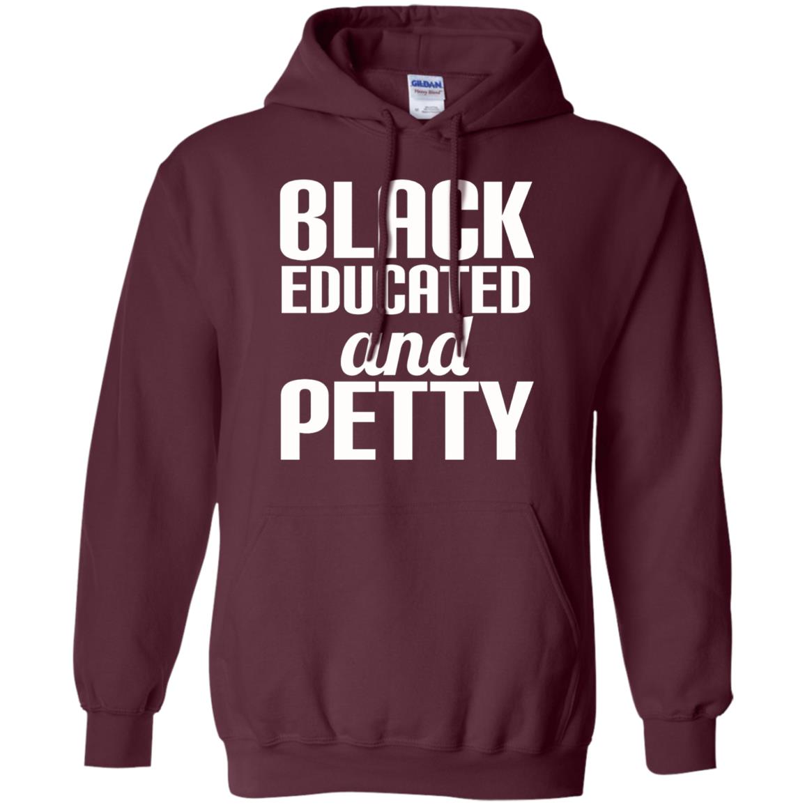 Petty Queen Juneteenth T-shirt Black Educated And Petty Maroon