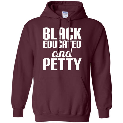 Petty Queen Juneteenth T-shirt Black Educated And Petty Maroon