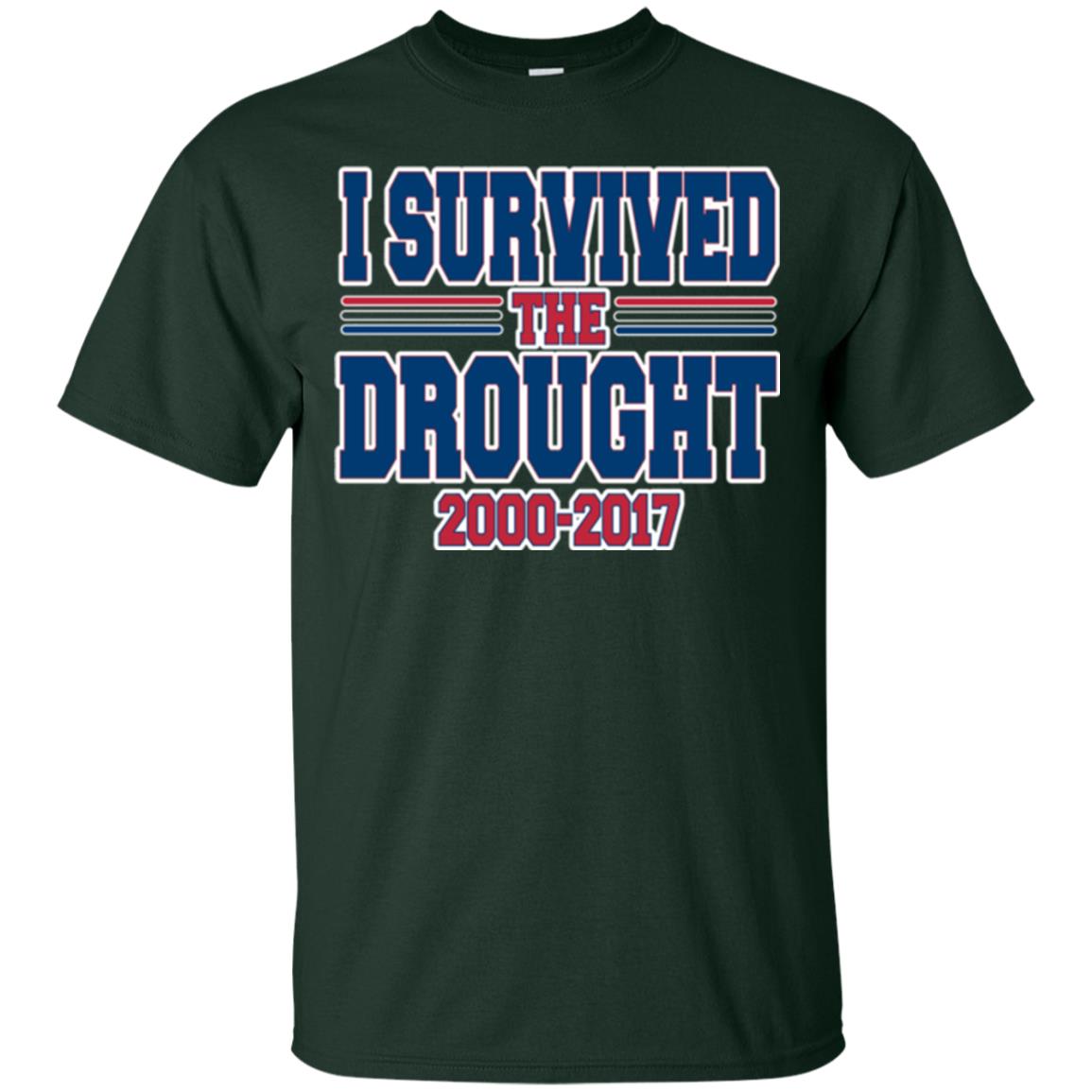 Buffalo Playoff T-shirt I Survived The Drought Forest Green