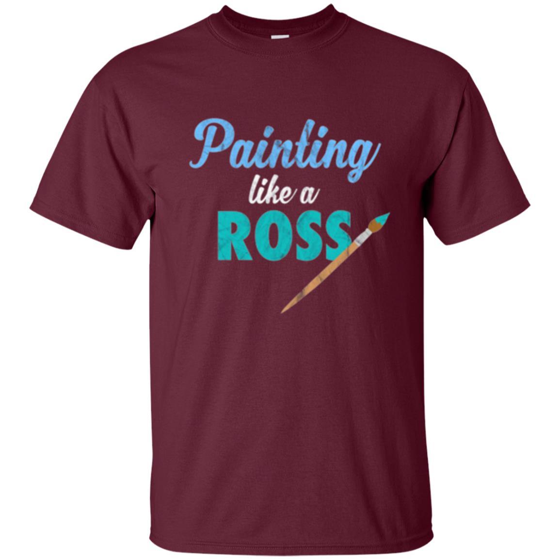 Painter T-shirt Painting Like A Ross Maroon